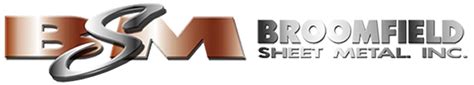 bsm sheet metal|Broomfield Sheet Metal – Custom Metal Fabrication – .